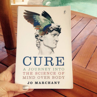 Cure The Journey into the Science of Mind over Body by Jo Marchant 