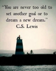 CS Lewis - Goals and Dreams