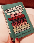 How to be a Heroine or what Ive Learned from Reading too much by Samantha Ellis