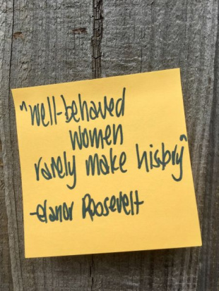 Elanor Roosevelt IWD2021 quote by Leigh Chantelle